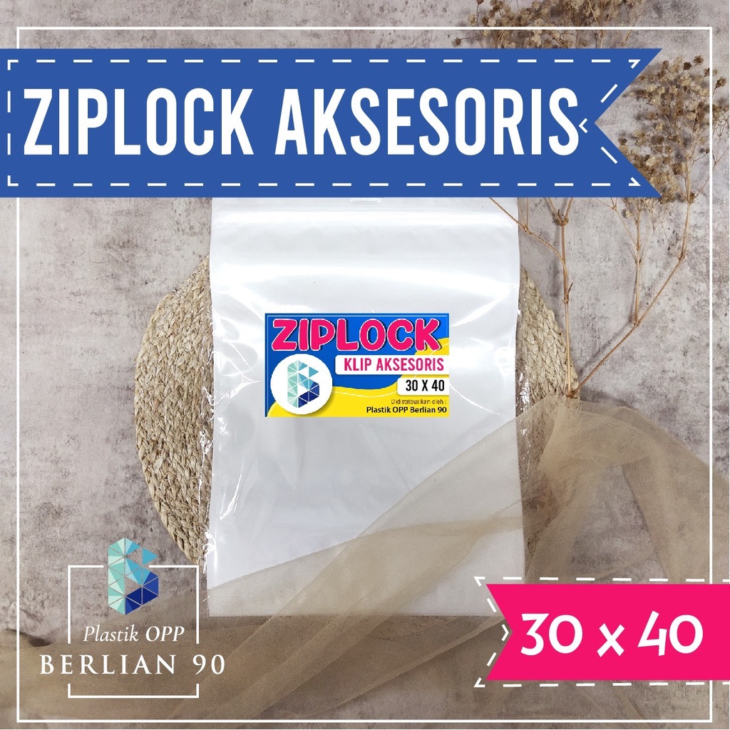 ( ECER ) Plastik Ziplock 30 x 40 cm Plastik Aksessories Termurah / Plastik Klip Baju Putih Susu Beni