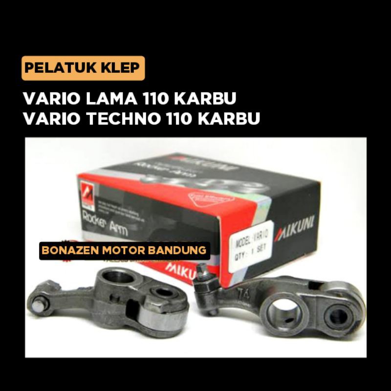 Pelatuk Klep Vario Lama 110 Karbu - Vario Techno / Arm Piano Platuk Motor / Mikuni