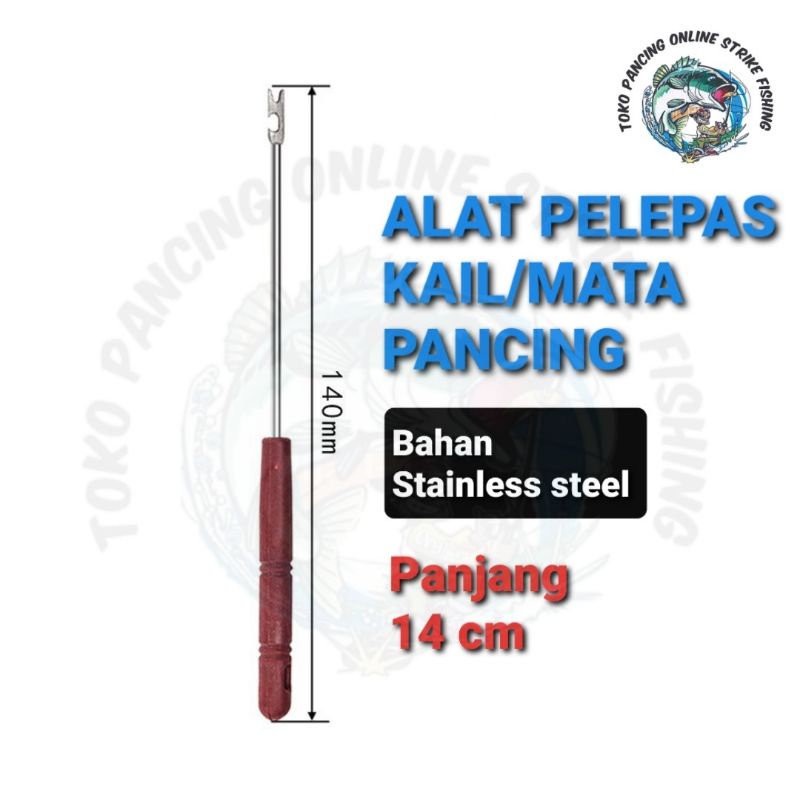 Alat Pelepas Kail / Mata Pancing Bahan Stainless Steel