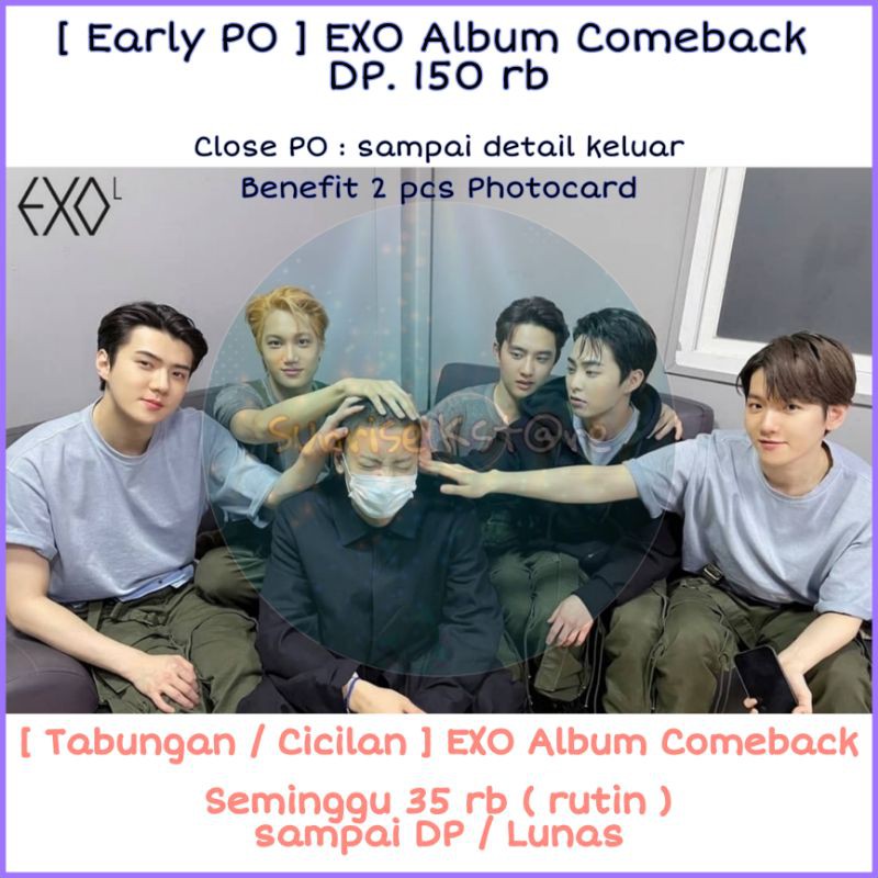EXO EARLY PO ALBUM COMEBACK