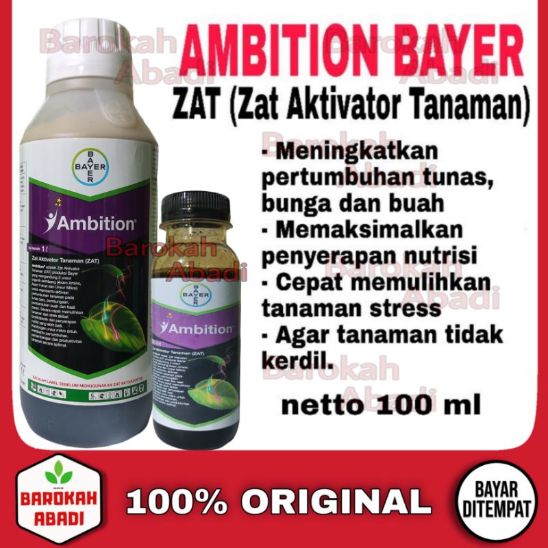 AMBITION BAYER 100 ZAT Zat Aktivator Tanaman memaksimalkan pertumbuhan dan hasil tanaman