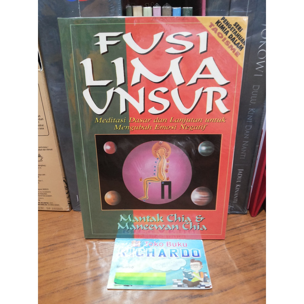 Buku Fusi Lima Unsur --- Mantak Chia & Maneewan Chia