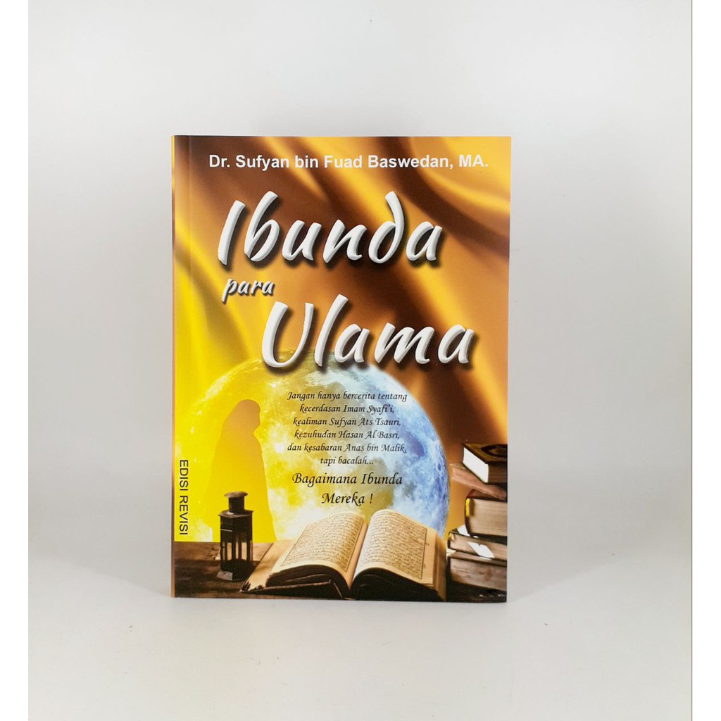 Buku Ibunda Para Ulama (Edisi Revisi) - Pustaka Ibnu Katsir