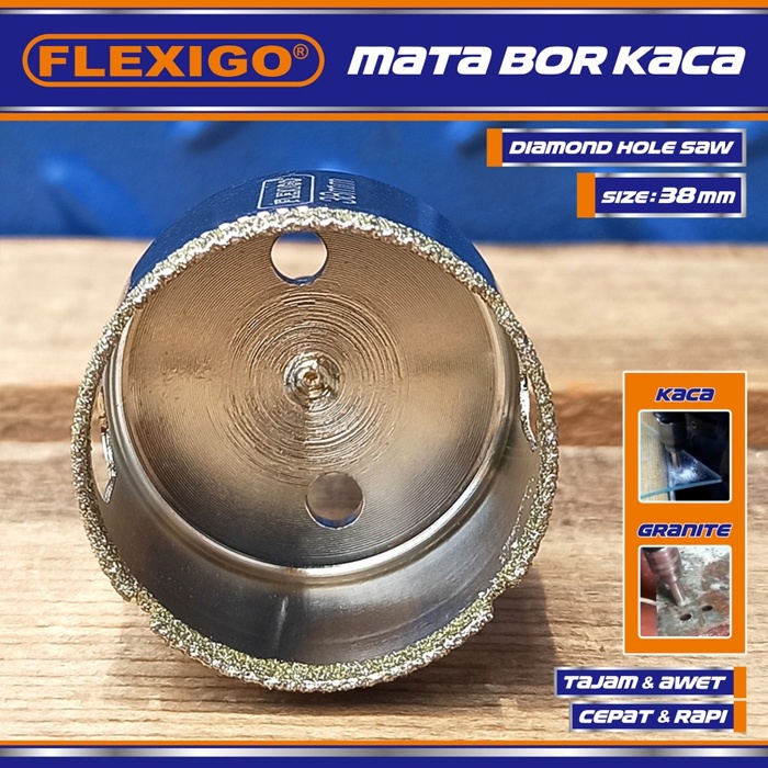 Mata Bor Kaca  Dan Granite 38 mm Original Flexigo Diamon Hole Saw