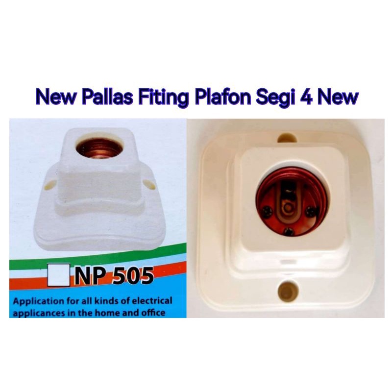 New Pallas Fitting Tempel Plafon Atap Wegi 4 NP-505