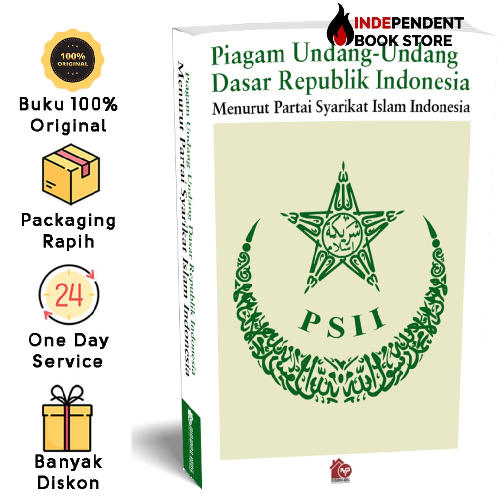 Piagam Undang-Undang Republik Indonesia Menurut Partai Syarikat Islam Indonesia | PSII | SI | Syarik