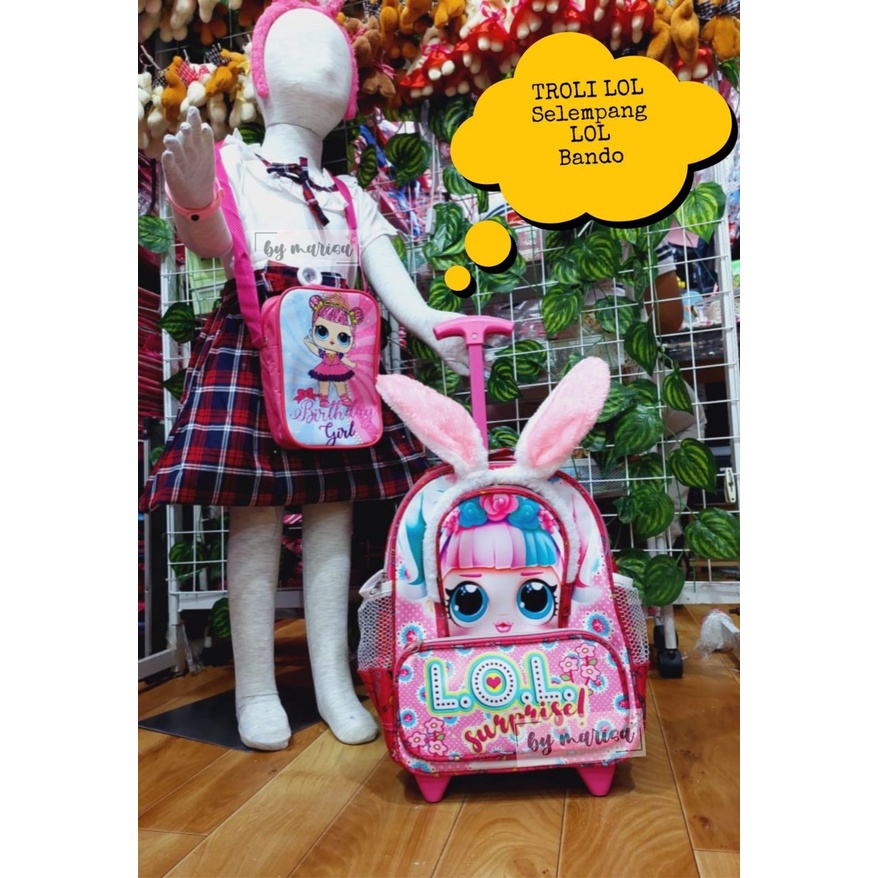 Tas Ransel Troli Anak Perempuan Lol Bando 3 In 1 Untuk Anak Paud TK SD