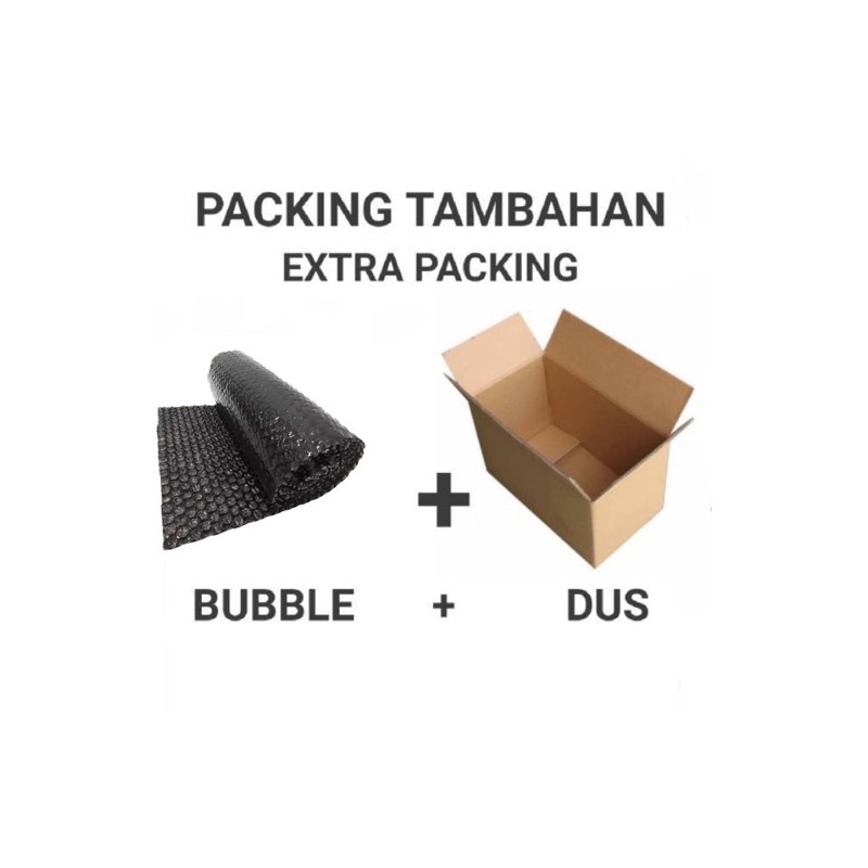 

Extra Packing Dus dan Bubble Wrap