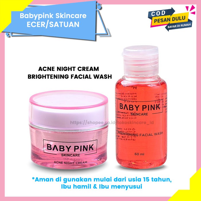 Babypink Acne Night Cream Jerawat &amp; B Facial Wash | Baby Pink Skincare Ecer Original Aman Resmi BPOM