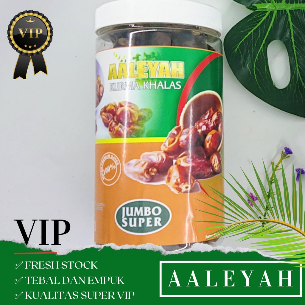 KURMA KHALAS VIP AALEYAH 500 GRAM / KURMA KHALAS PREMIUM VIP QUALITY