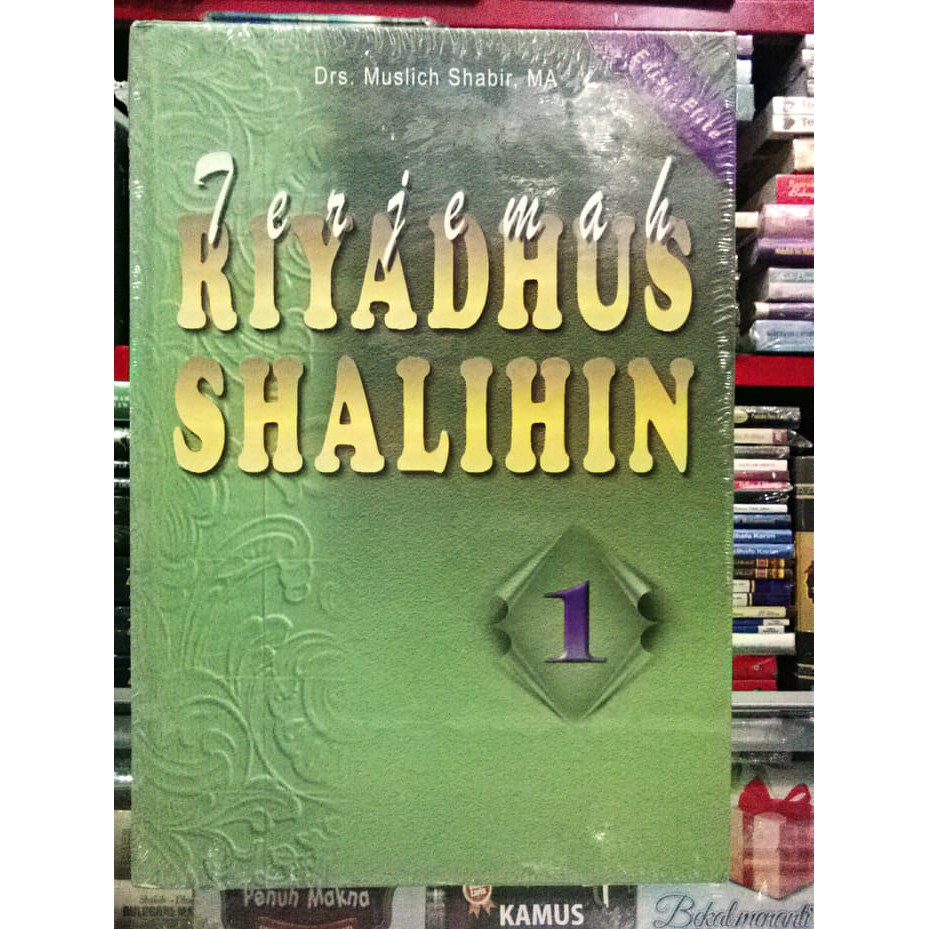 BUKU TERJEMAH RIYADHUS SHALIHIN JILID 1 DAN 2 DRS MUSLICH SHABIR TOHA