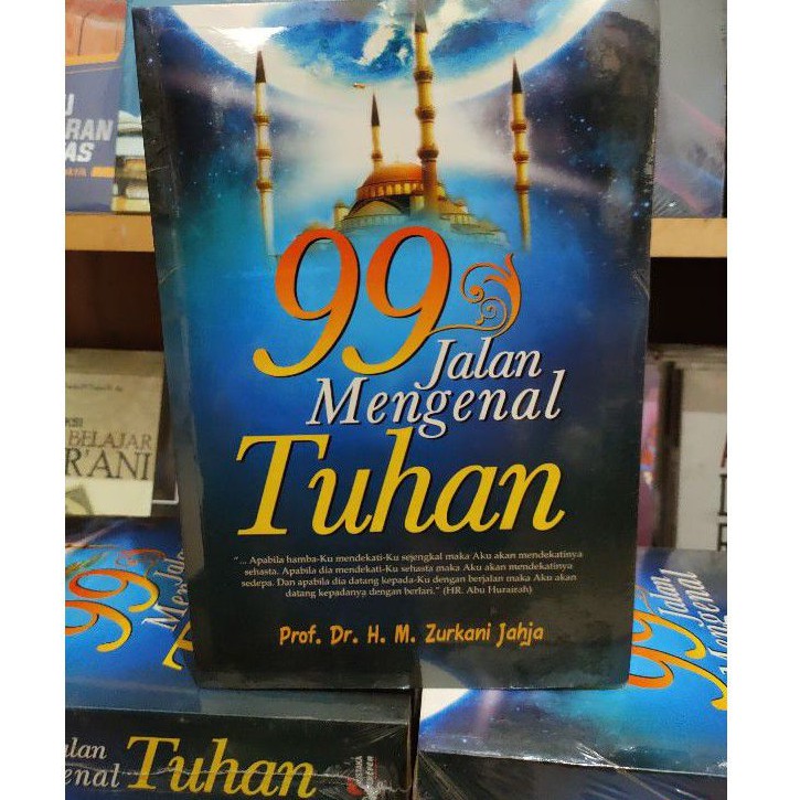 Buku 99 Jalan Mengenal Tuhan - M. Zurkani Jahja - CAM