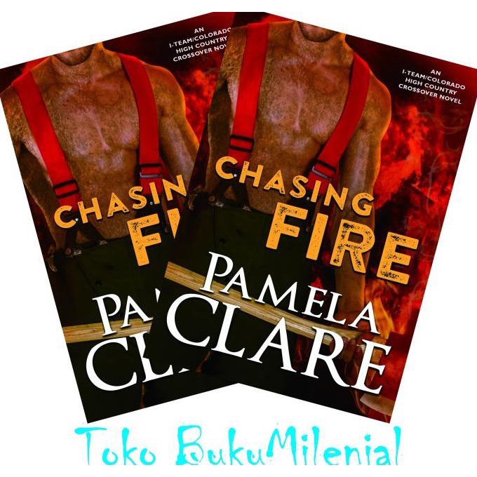 

Chasing Fire - PAMELA CLARE - Best Seller