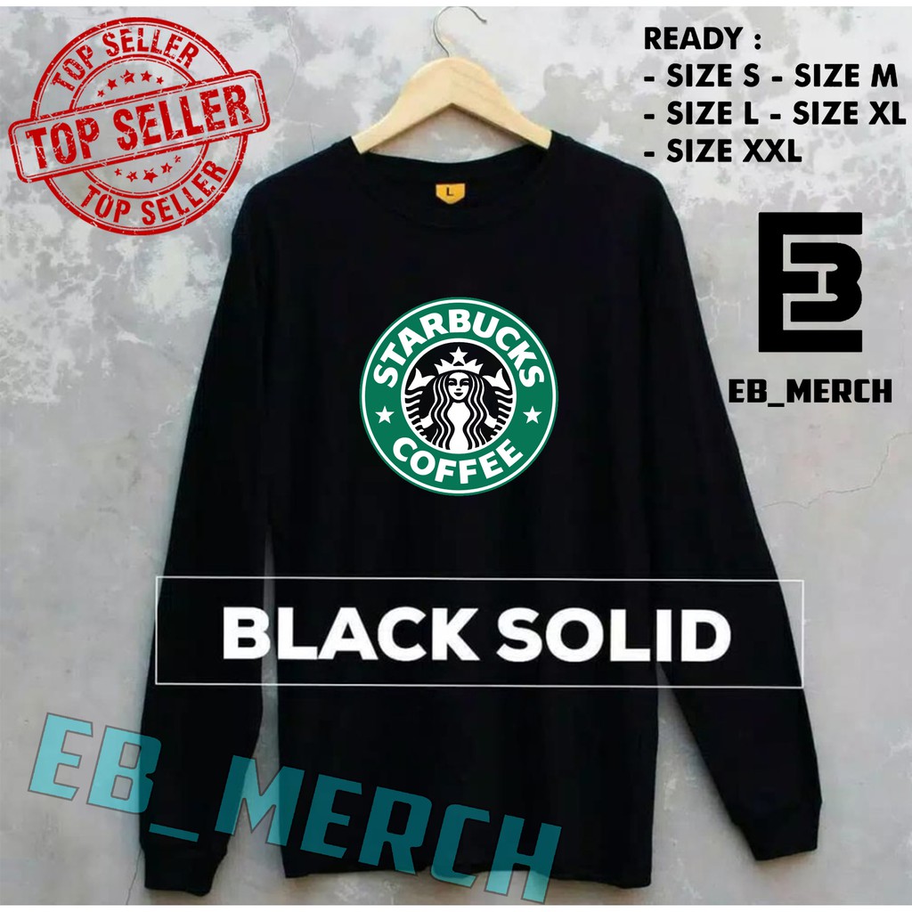 Jual Import Quality!!! MURAH BAJU KAOS LENGAN PANJANG STARBUCK COFFE ...