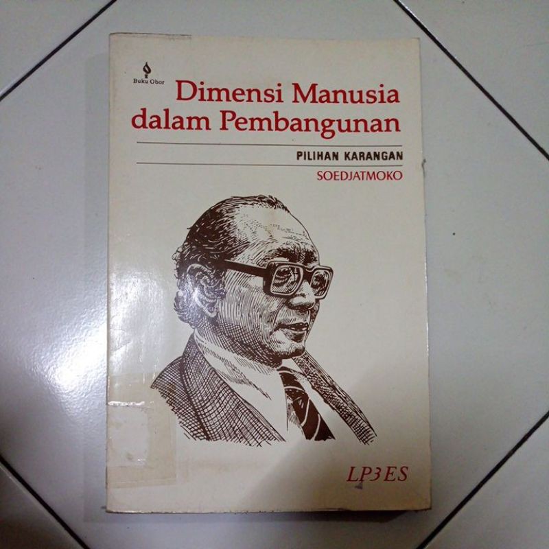 Dimensi Manusia Dalam Pembangunan-Soedjatmoko