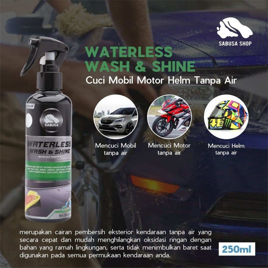 SABUSA Waterless Wash &amp; Shine Cairan Pembersih mobil sepeda motor helm 250ml cuci tanpa air