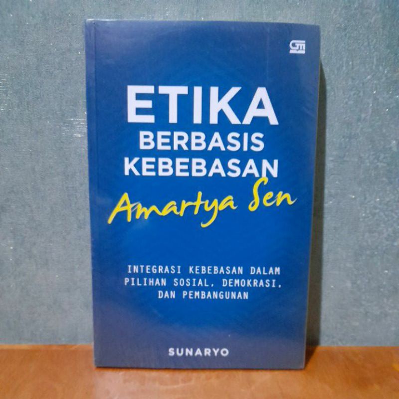 ETIKA BERBASIS KEBEBASAN AMARTYA SEN SUNARYO