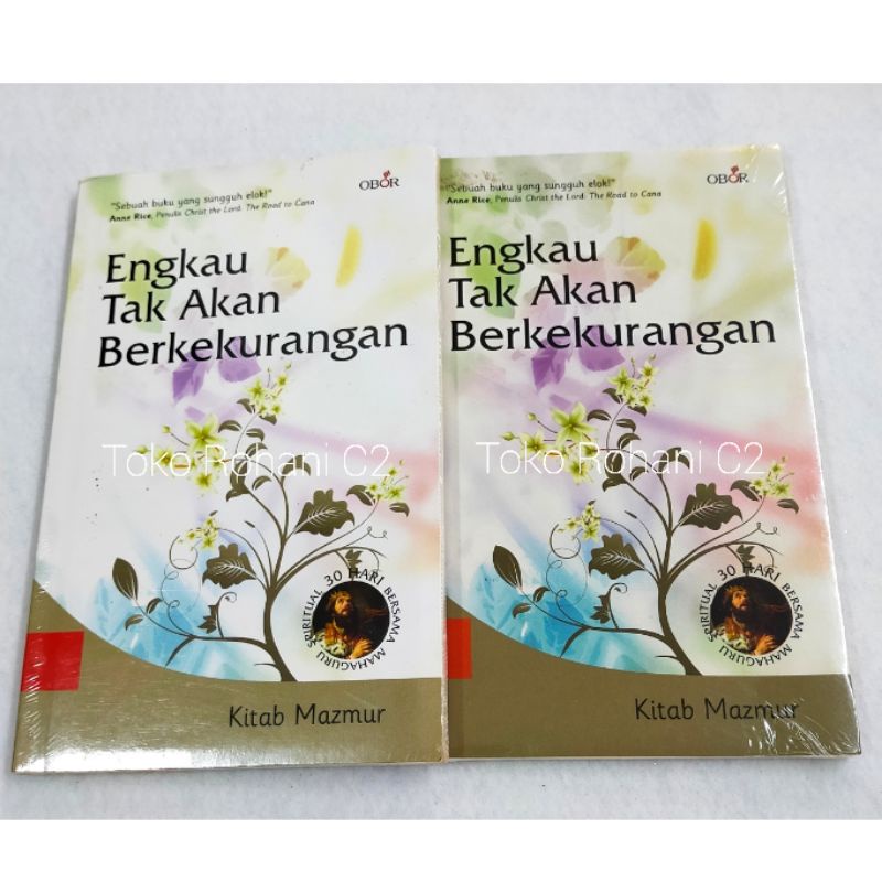 Buku Engkau Tak Akan Berkekurangan - 30 Hari Bersama Mahaguru Spiritual - Buku Rohani - Buku Obor