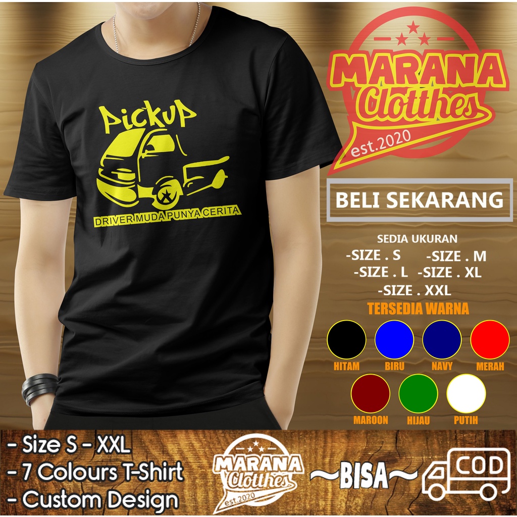 KAOS BAJU DRIVER MUDA PUNYA CERITA SUZUKI CARRY PICKUP COLT T 120 SS