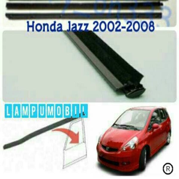 Weather Strip / Karet Lis Kaca Pintu Honda Jazz 2004-2007 - LAMPU MOBIL