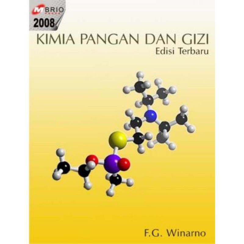 Kimia Pangan dan Gizi Edisi Terbaru 2008 F.G Winarno