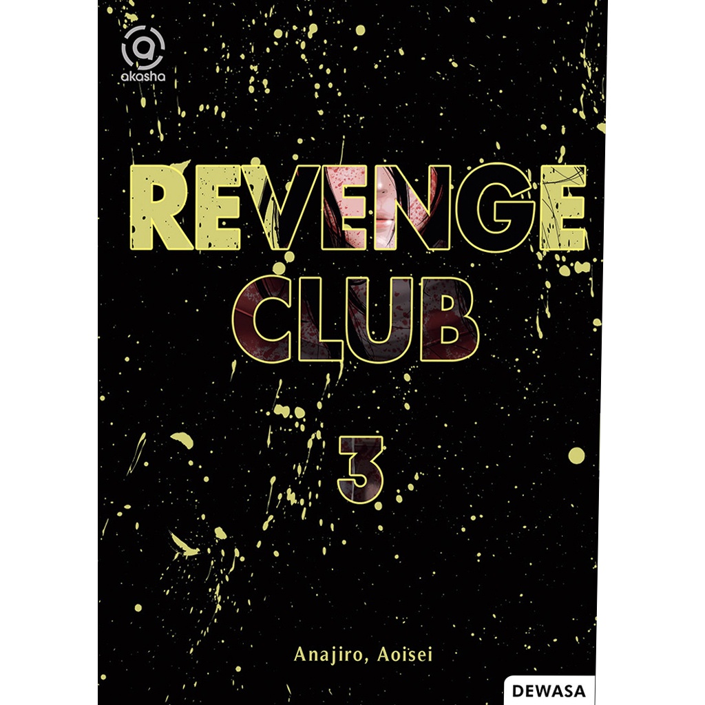 Gramedia Bali - AKASHA : Revenge Club 03 - tamat