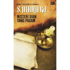 Misteri Dian yang Padam (Kapten Polisi Kosasih dan Gozali #1) by S. Mara Gd ori