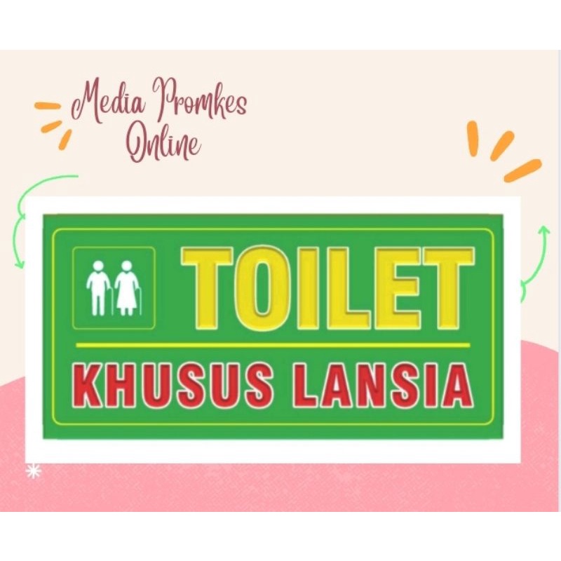 

Stiker Toilet Khusus Lansia