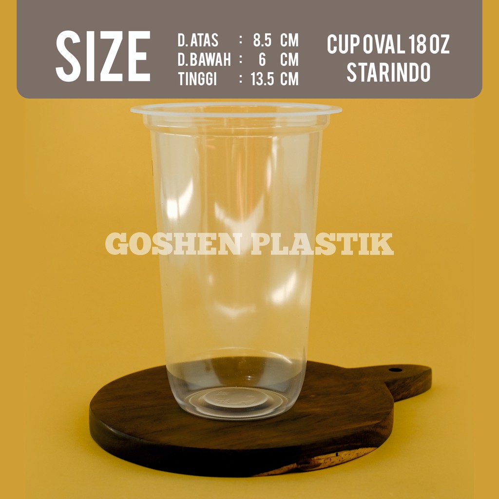 50 pcs CUP / GELAS PLASTIK OVAL STARINDO 18 OZ