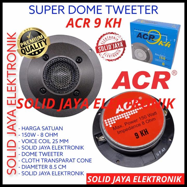 Tweeter Acr Kh9 Dome Tweeter Acr Kh 9 150 Watt Twiter