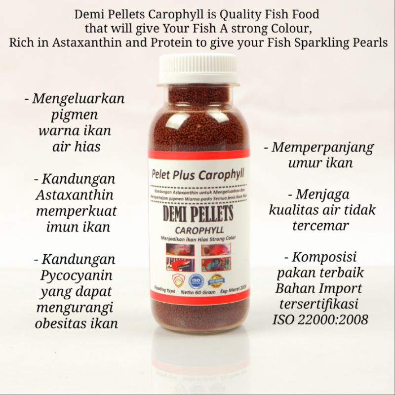 DEMI PELET CAROPHYLL Pelet Untuk Memperkuat warna ikan hias