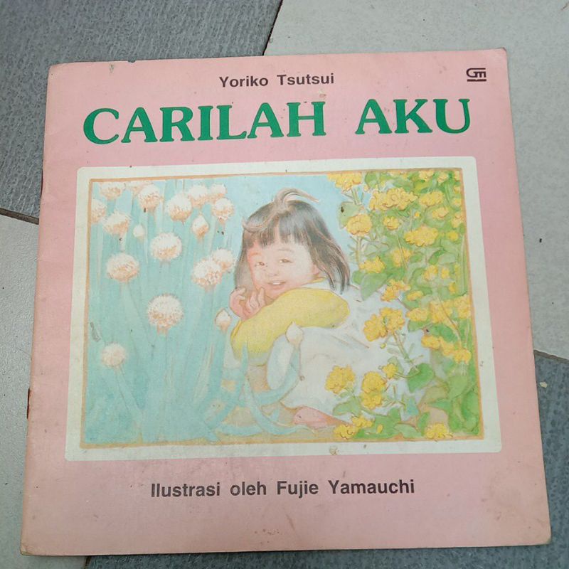 Buku cergam anak lawas Carilah Aku by Yoriko Tsutsui