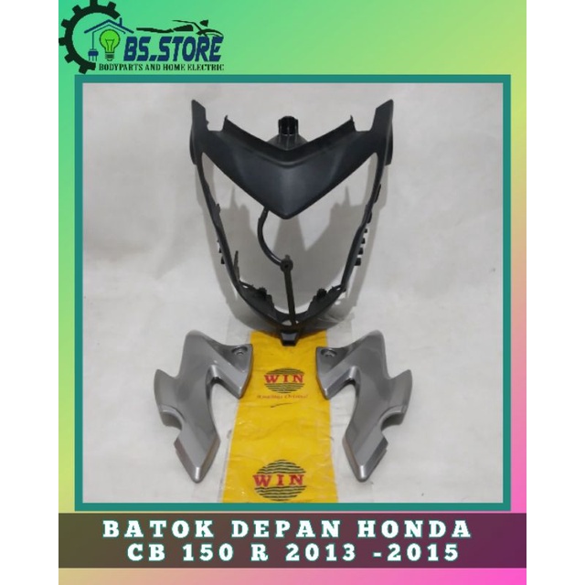 BATOK LAMPU DEPAN CB 150 R LAMA  2013 2014 2015 | BATOK DEPAN HONDA CB 150 R LAMA | FRONT HANDLE COVER CB 150 R LAMA 2013-2015