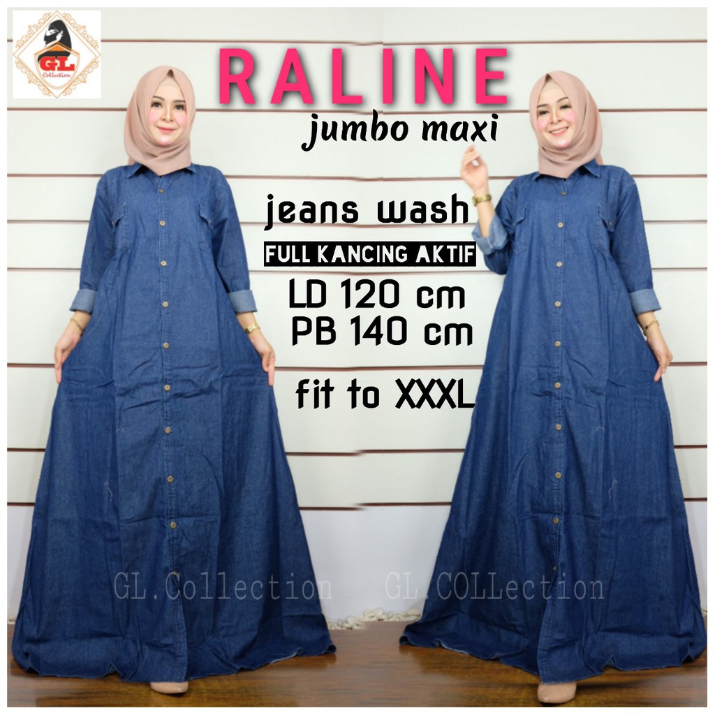 Raline Jumbo Maxi | Jeans Wash Ld 120cm | Dress Jumbo Jeans | Gamis Jeans Jumbo