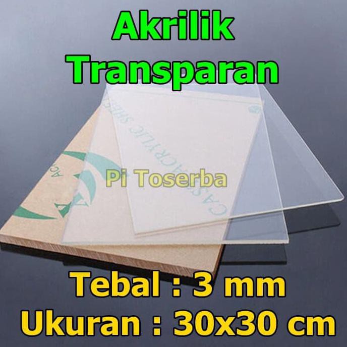 

Sale Acrylic Transparan 3Mm 30X30 Cm Akrilik Bening Transparant Juara