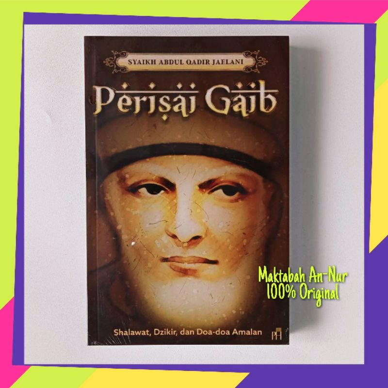 Buku Perisai Gaib Perisai Ghaib Syeikh Abdul Qodir Al Jaelani