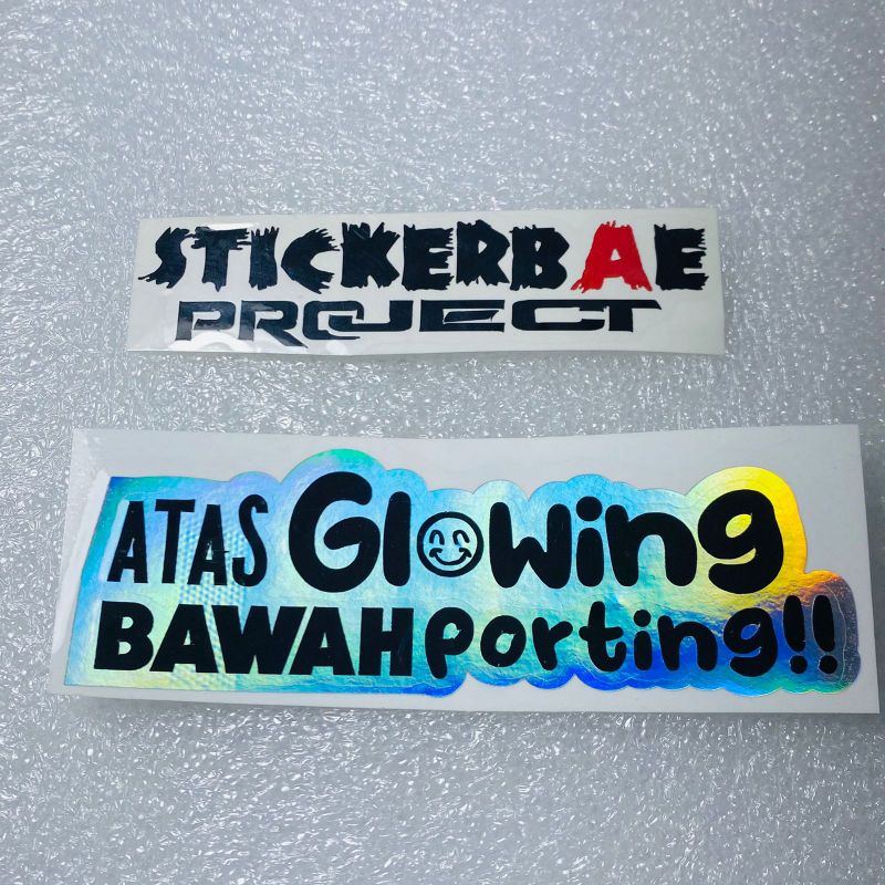 Sticker kata kata atas glowing bawah porting cuting stiker bukan printing