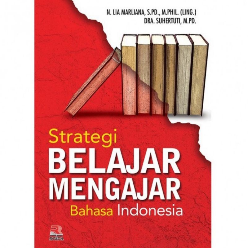 Jual Rosda Buku Strategi Belajar Mengajar Bahasa Indonesia - N.Lia ...