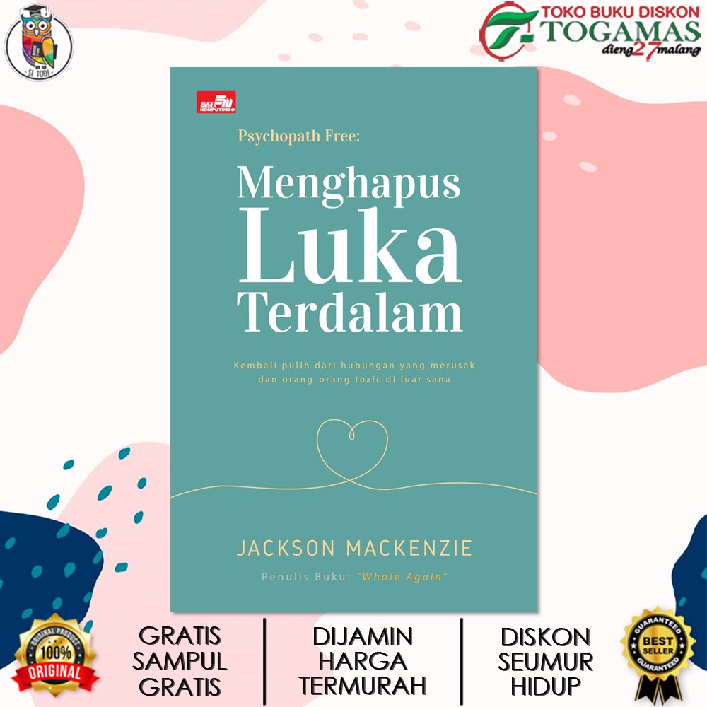 PSYCHOPATH FREE : MENGHAPUS LUKA TERDALAM / JACKSON MACKENZIE