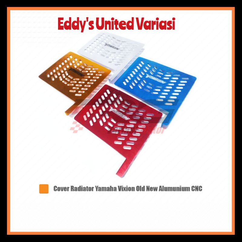 Cover Radiator Vixion Tutup Radiator Vixion Old dan New Bahan Alumunium CNC Tebal 1 MM 4 Variasi War