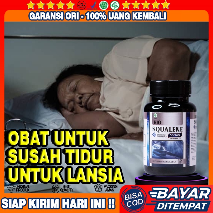 Obat Lansia Susah Tidur Alami - Obat Susah Tidur Wanita Dan Pria - Obat Insomnia Pada Lansia - Obat 
