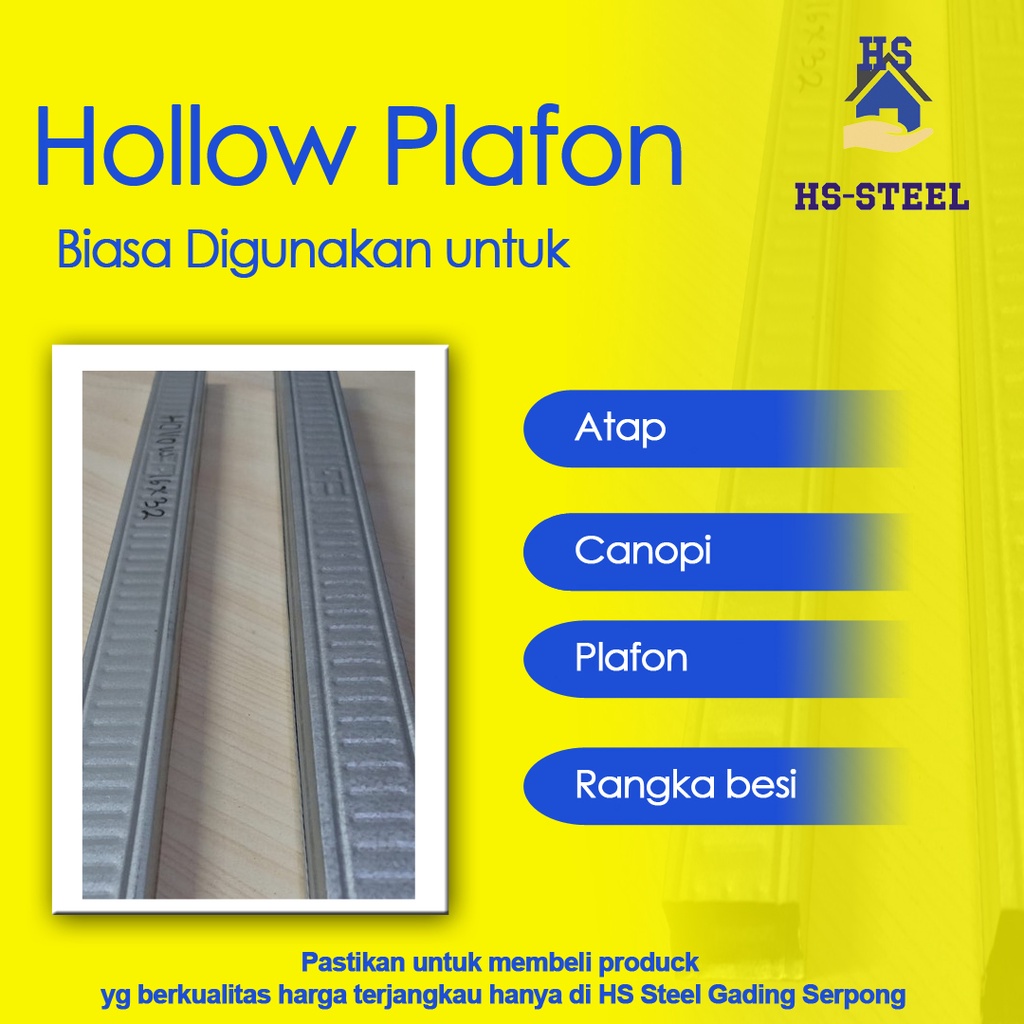 Hollow / Holo Plafon Galvalume