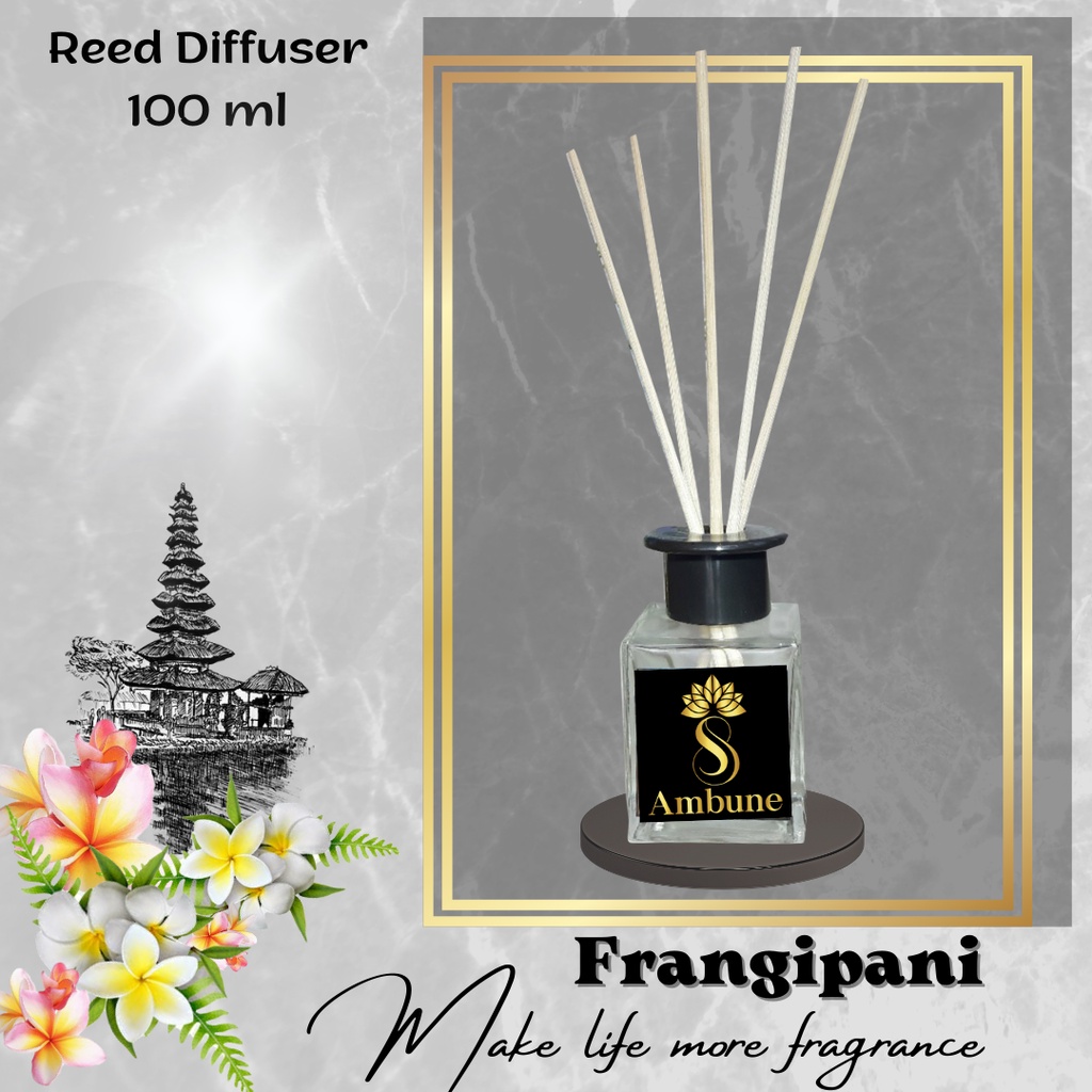 Pengharum ruangan FRANGIPANI Reed Diffuser Oil 100 ml Ambune