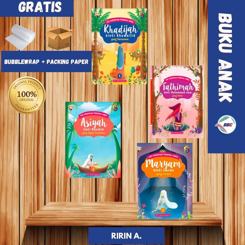 BUKU CERITA ANAK ISLAMI SERI PEREMPUAN PENGHULU SURGA: ASIYAH, FATHIMAH, KHADIJAH DAN MARYAM