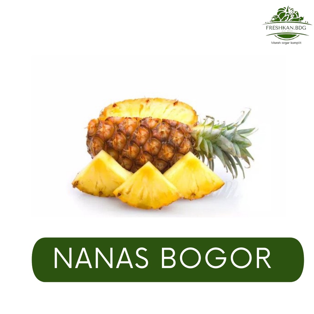 

NANAS BOGOR BUAH FRESHKAN