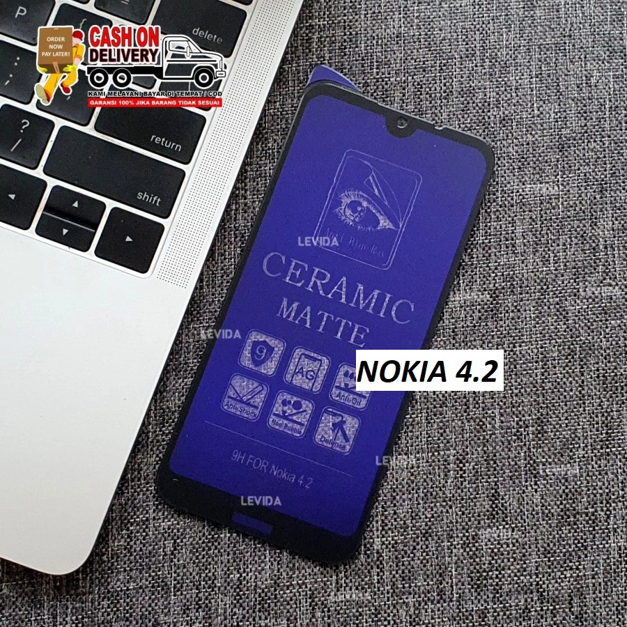 NOKIA 2.2 NOKIA 4.2 ANTI GORES CERAMIC PLASTIK BLUE LIGHT ANTI RADIASI MATTE SCREEN GUARD PELINDUNG LAYAR FULL COVER SCREEN