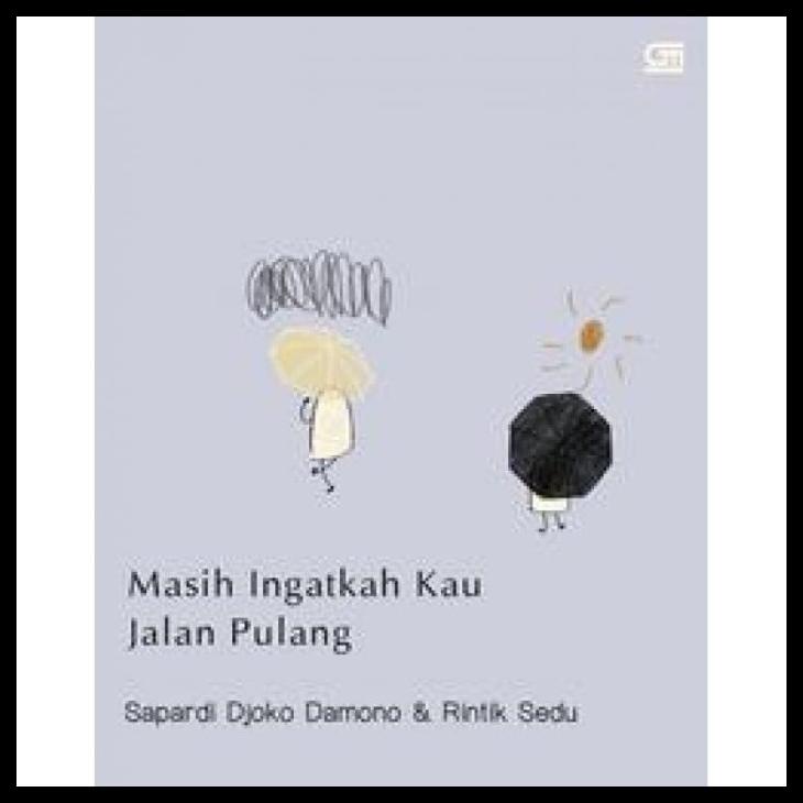 

TERBARUU!! Buku Masih Ingatkah Kau Jalan Pulang oleh Sapardi Djoko Damono,Rintik COD