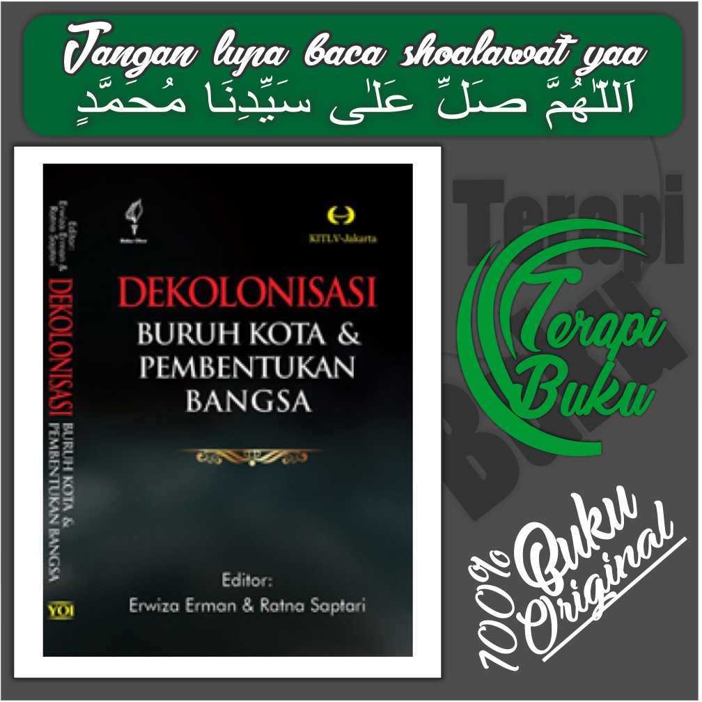 Dekolonisasi Buruh Kota dan Pembentukan Bangsa