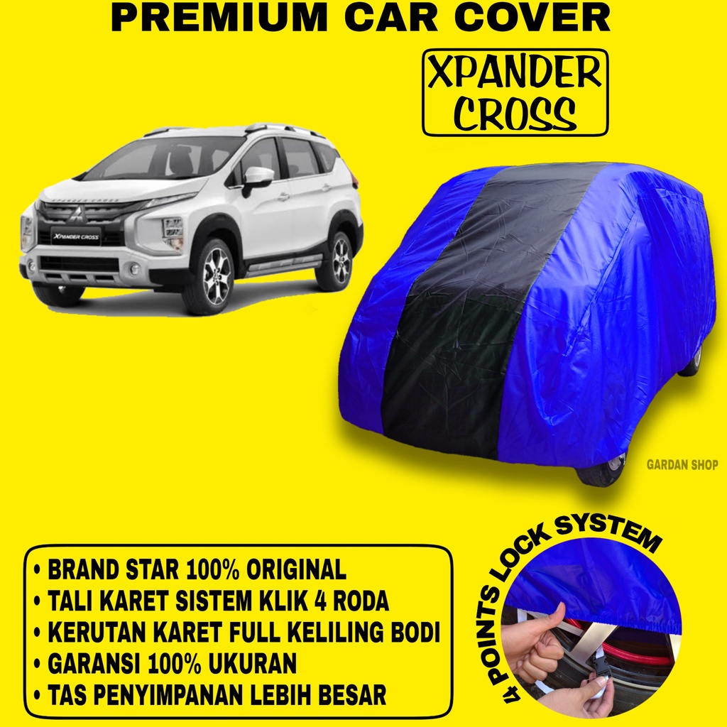 Body Cover XPANDER CROSS BIRU HITAM Penutup Bodi Mobil Xpander Cross Waterproof PREMIUM