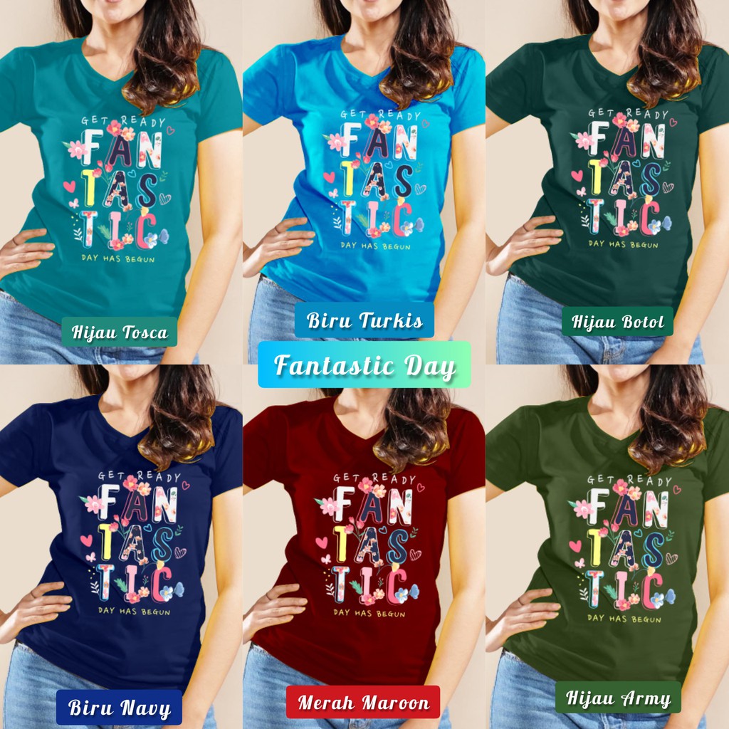 SOUTH FORMED FANTASTIC DAY KAOS V NECK / O NECK KATUN PREMIUM ADEM WANITA / CEWEK MOTIF / GAMBAR